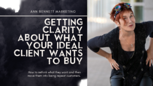 getting clarity about what your idea client wants to buy